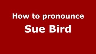 How to pronounce Sue Bird