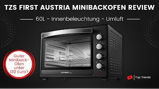 TZS First Austria Minibackofen 60 Liter Review - Guter Minibackofen unter 130 Euro?
