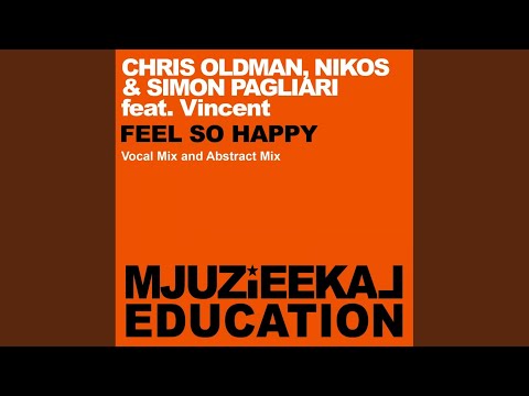 Feel So Happy (Abstract Mix)