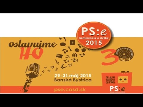 29.5.2015 PS:e – Oslavujme Ho spomienkami