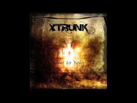 Xtrunk - The Countdown Has Begun