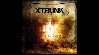 Xtrunk - The Countdown Has Begun