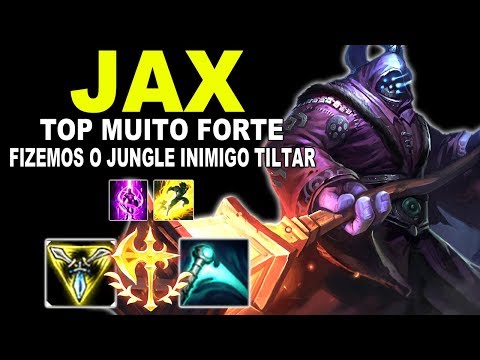 JAX TOP UM DOS PICKS MAIS FORTE  *FIZ O JUNGLE INIMIGO TILTAR* JAX VS SHEN TOP GAMEPLAY