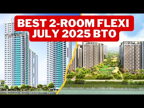 (Updated) BEST 2-ROOM FLEXI JULY 2025 BTO - HDB BTO Jul 2025 Project Launch Preview Singapore Review