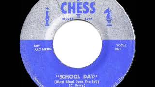 1957 HITS ARCHIVE: School Day (Ring! Ring! Goes The Bell) - Chuck Berry