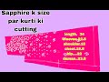 Sapphire K Small Size Par Kurti Ki Cutting