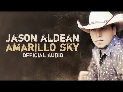 Jason Aldean - Amarillo Sky (Official Audio)