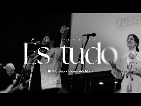És tudo | IN Worship