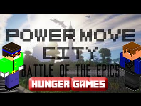 Playing Our Map, Power Move City - Hunger Games 65 w/ Cubical Productions