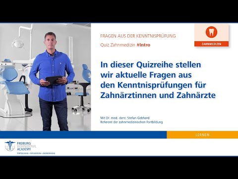 Fragen aus der Kenntnisprüfung Zahnmedizin / Intro