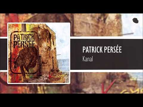 Patrick Persée - Kanal