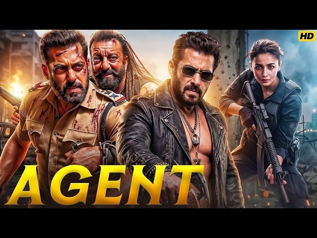 AGENT Full Action Movie | Salman Khan, Sanjay Dutt, Alia Bhatt | Latest Bollywood Action Movie 2026 SDDEFAULT Thumbnail