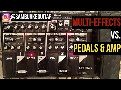 Multi-Effects vs. Pedals & Amp: which is better?