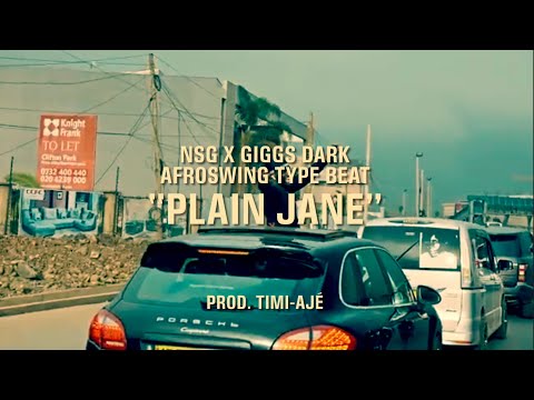 [FREE] NSG x Giggs Dark Afroswing Type Beat-“Plain Jane”(Prod. Timi-Ajé)