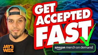 How to get accepted to Merch By Amazon FAST The RIGHT WAY in 2024 Amazon Merch Application Guide