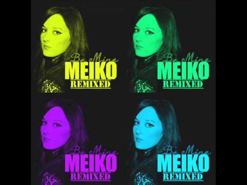 Meiko | Be Mine (Ryan Crabtree Remix)