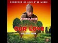 Turbulence%20-%20Our%20Love