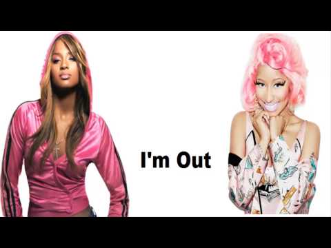 Ciara - I'm Out (Explicit) Ft. Nicki Minaj