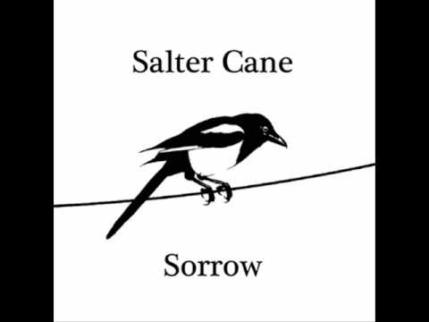 Sorrow - Salter Cane