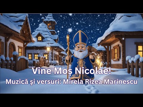 **Vine Moș Nicolae! 🎁 Cântec pentru copii | Muzică și versuri: Mirela Rizea-Marinescu**