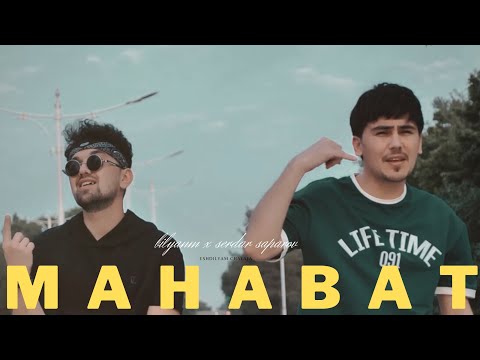 bilyanm x Serdar Saparov - Mahabat (video)