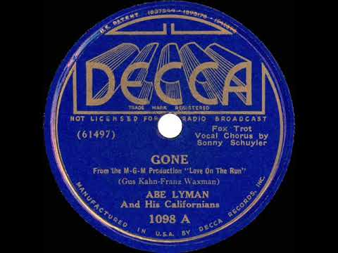 1936 Abe Lyman - Gone (Sonny Schuyler, vocal)