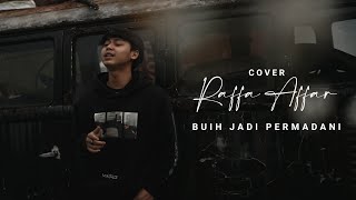 Download lagu Raffa Affar - Buih jadi permadani (Dipopulerkan oleh Exists) mp3