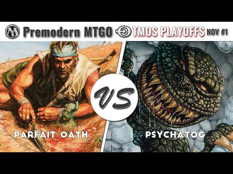 TMOS Playoffs Nov #1 - Round 4 - Parfait Oath vs Psychatog