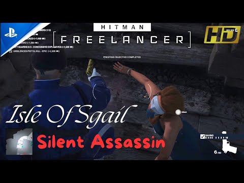 HITMAN Freelancer -  Isle Of Sgail - 3 Target - Silent Assassin - PS5