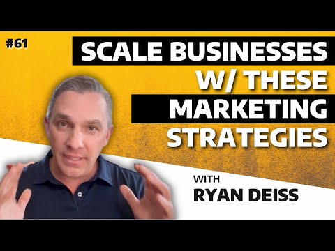 Digital Marketer Ryan Deiss: How You Scale Your ... - YouTube