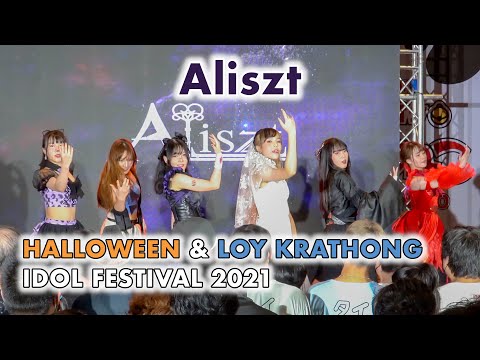 Aliszt - Full Stage [2021.11.07 HALLOWEEN & LOY KRATHONG IDOL FESTIVAL 2021] 4K