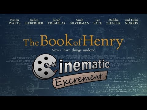 Cinematic Excrement: Episode 101 - The Book Of Henry