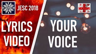 [LYRICS VIDEO] TAMAR EDILASHVILI - YOUR VOICE | JESC 2018 GEORGIA