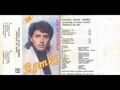 Ramadan Bislim Ramko I Produckcija Ahmet - Rasimov CEO Album Armanja Na Dav ( 1994 ) 