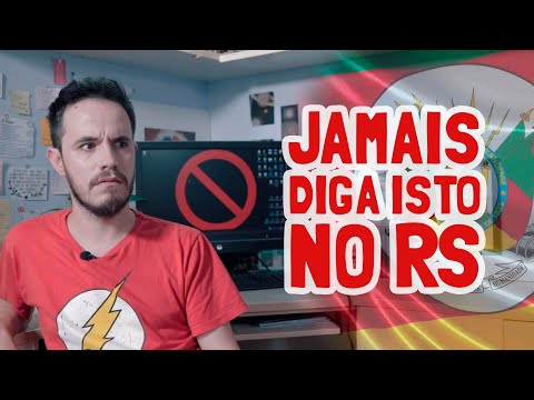 30 THINGS you SHOULD NEVER SAY in RIO GRANDE DO SUL