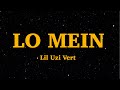 Lil Uzi Vert Lo Mein Lyrics We Are Lyrics