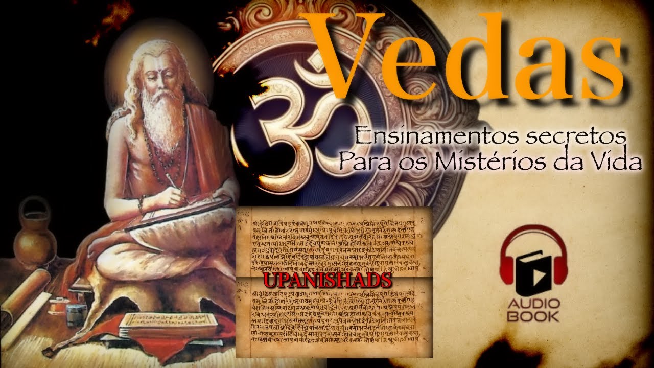 Upanishads Audiolivro: A Essência dos Vedas para a Realização Espiritual