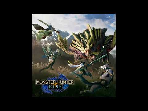 Monster Hunter Rise OST — Proof of a Hero