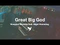 Our God Is A Great Big God 
