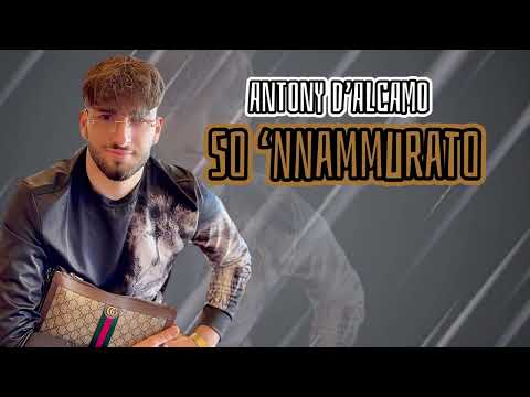 Antony D’alcamo - So ‘Nammurato