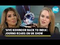 Kohinoor Is From India Journalist Fact Checks UK Anchor Amid Debate On Crown Jewels Watch