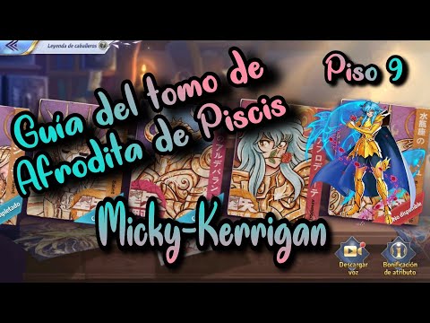Guia Tomo Afrodita de Piscis Capitulo 9!!