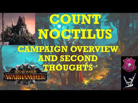Total War: Warhammer 3 Immortal Empires Count Noctilus - Vampire Coast overview, guide