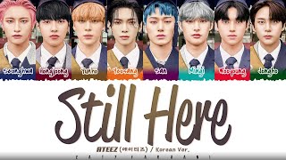 Download lagu ATEEZ - 'STILL HERE' (Korean Ver.) Lyrics [Color Coded_Han_Rom_Eng] mp3