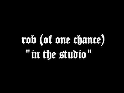 Rob (of One Chance) - In The Studio