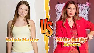 Salish Matter VS Millie Bobby Brown (Eleven) Transformation ★ From Baby To 2026