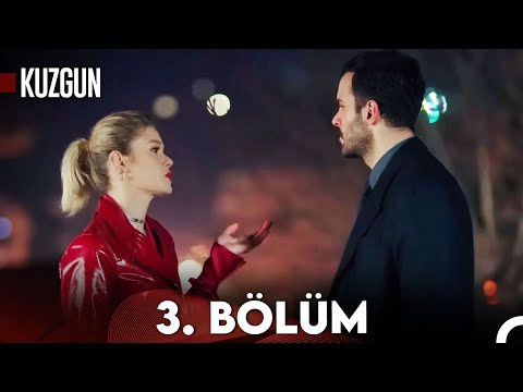 Kuzgun 3. Bölüm