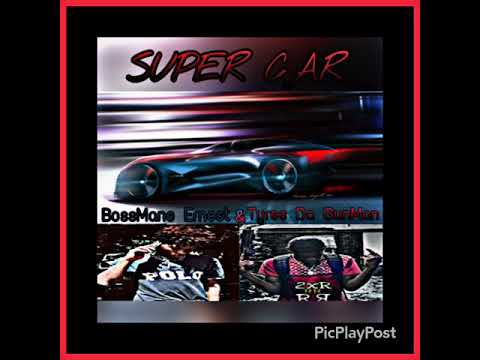 BossMane Ernest - Super Car Ft. Tyree Da GunMan