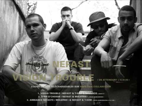 Nefast feat. Mickafrik1 & T-sow - Ambiance néfaste