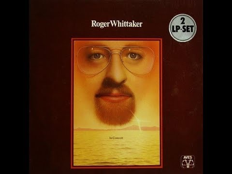 Roger Whittaker - In Concert - live at Landsdowne ~ second version ~ (1973)